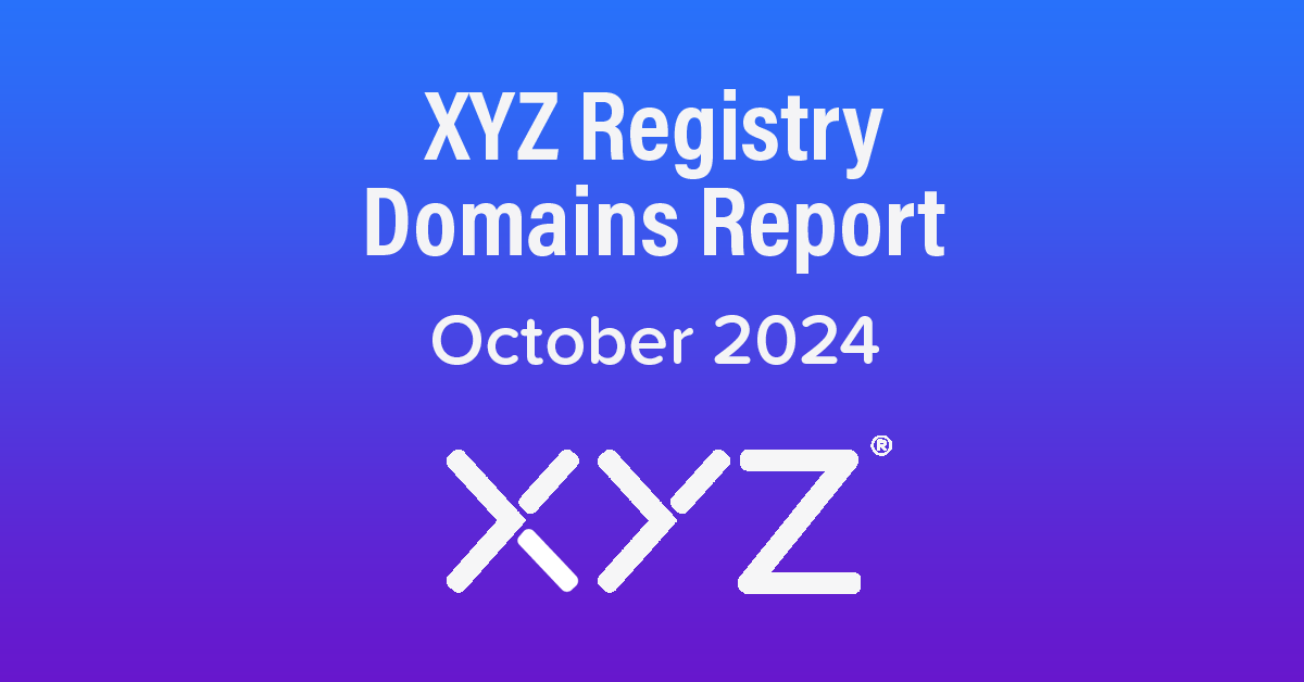 XYZ Registry Domains Report - October 2024